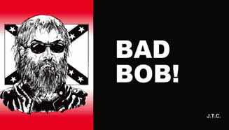 Bad Bob!